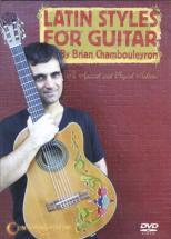 Hal Leonard Chambouleyron B. - Latin Styles - Guitare