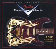 Calendrier 2012 Fender Custom Shop Daily Calendar