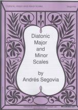 Segovia A. - Diatonic Major And Minor Scales - Guitare