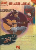 Hal Leonard Buckingham Bruce - Les Bases De La Guitare - Guitare