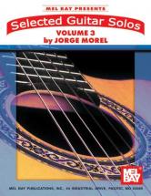 Morel Jorge - Selected Guitar Solos, Volume 3 - Guitar