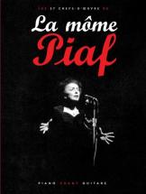 Piaf Edith - La Môme - 27 Chefs D