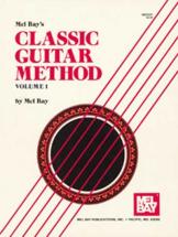 Bay Mel - Classic Guitar Method Volume 1 - Guitar