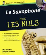 First Interactive Gabel / Villmoy - Le Saxophone Pour Les Nuls + Cd