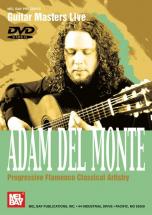Del Monte Adam - Progressive Flamenco Classical Artistry - DVD