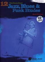 Alfred Publishing Mintzer Bob 12 Medium-easy Jazz, Blues & Funk Etudes + Cd - Bb Instruments