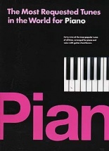 The Most Requested Tunes In The World For Piano - Pvg