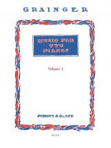 Schott Grainger Percy Aldridge - Music For Two Pianos Vol. 1 - 2 Pianos