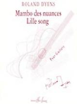 Dyens Roland - Mambo Des Nuances Et Lille Song - Guitare