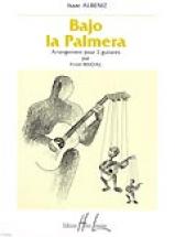 Albeniz Izaac - Bajo La Palmera - 3 Guitares