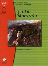 Montana Gentil - Gentil Montana Works For Guitar, Volume 3 Suite Colombiana No3 - Guitar