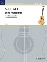 Méneret L. - Suite Mélodique - Guitare