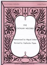 Llobet M./papas Ch. - Five Catalan Melodies - Guitare