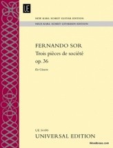 Sor F. - Trois Pieces De Societe Op. 36 - Guitare