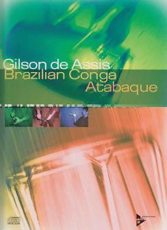 Assis G. (de) - Brazilian Conga : Atabaque + Cd