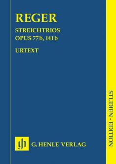 Henle Verlag Reger M. - String Trios A Minor Op. 77b And D Minor Op. 141b