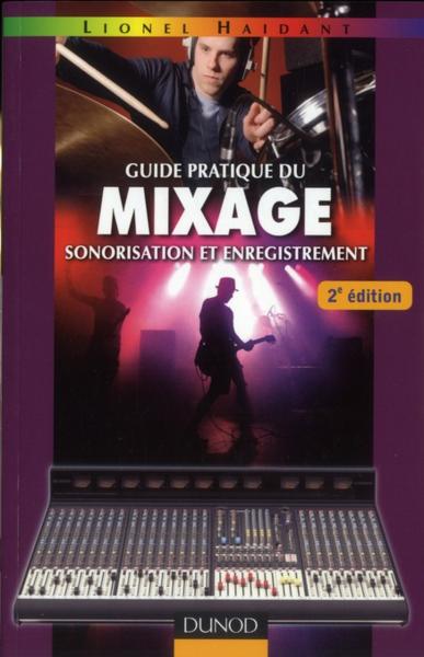 Haidant Lionel - Guide Pratique Du Mixage 2nde Edition pour 24