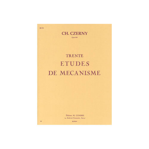 COMBRE CZERNY - ETUDES DE MÉCANISME (30) OP849 - PIANO