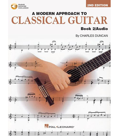 HAL LEONARD A MODERN APPROACH TO CLASSICAL GUITAR BOOK 2 WITH + MP3 - CLASSICAL GUITAR