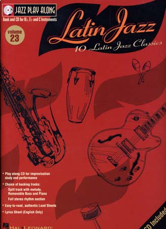 HAL LEONARD JAZZ PLAY ALONG VOL.23 - LATIN JAZZ + CD - C, Bb & Eb INSTRUMENTS