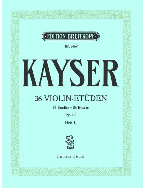 EDITION BREITKOPF KAYSER - 36 ETÜDEN OP. 20 - VIOLON