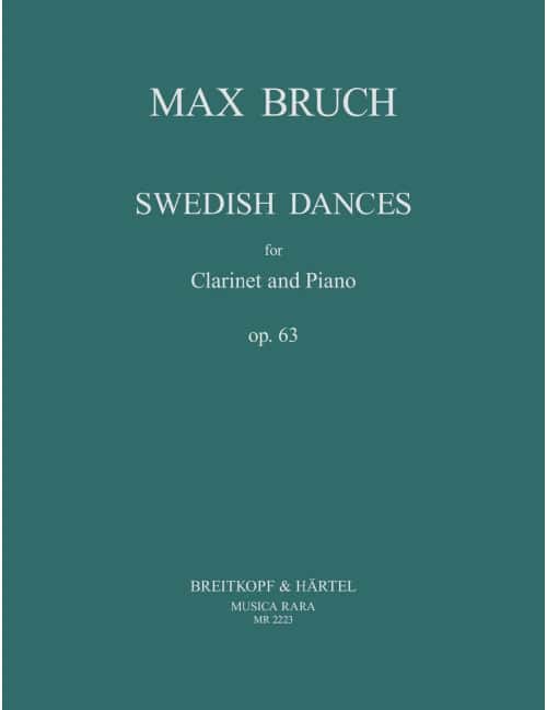 EDITION BREITKOPF BRUCH - SCHWEDISCHE TÄNZE OP. 63 - CLARINETTE ET PIANO