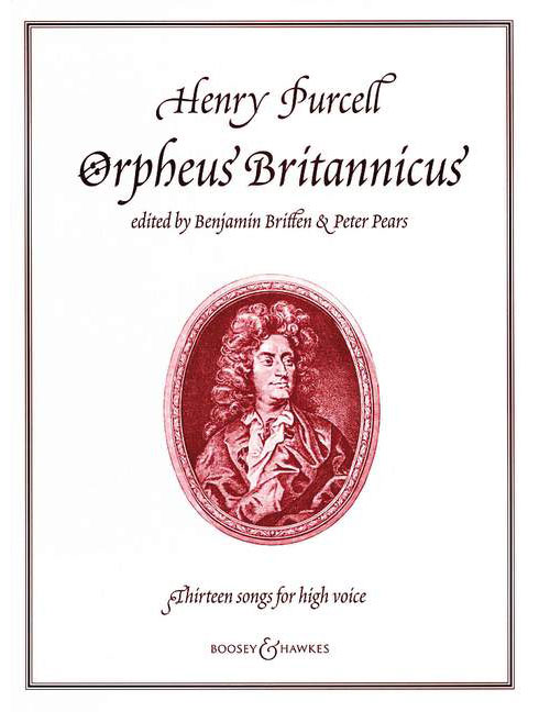 BOOSEY & HAWKES PURCELL - ORPHEUS BRITANNICUS - HIGH VOICE ET PIANO