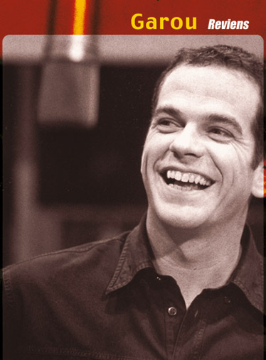 Garou Reviens