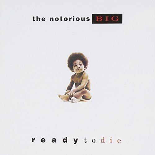 13 The Notorious BIG_Ready to Die
