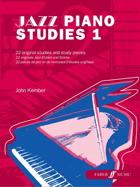 FABER MUSIC KEMBER JOHN - JAZZ PIANO STUDIES 1 - PIANO