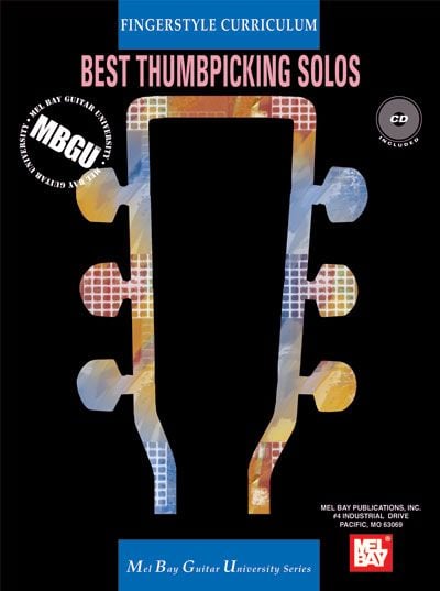 MEL BAY GANGEL WILLIAM - FINGERSTYLE CURRICULUM: BEST THUMBPICKING SOLOS + CD - GUITAR
