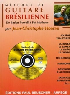 PAUL BEUSCHER PUBLICATIONS HOARAU JEAN-CHRISTOPHE - METHODE DE GUITARE BRESILIENNE + CD