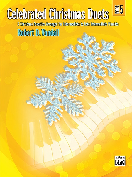 ALFRED PUBLISHING VANDALL ROBERT D. - CELEBRATED CHRISTMAS DUETS 5 - PIANO DUET