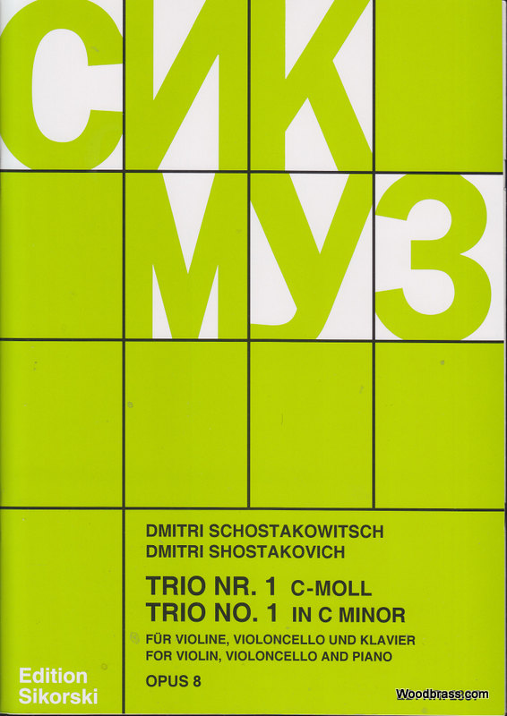 SIKORSKI CHOSTAKOVITCH - TRIO N 1 OP. 8 - VIOLON, VIOLONCELLE, PIANO