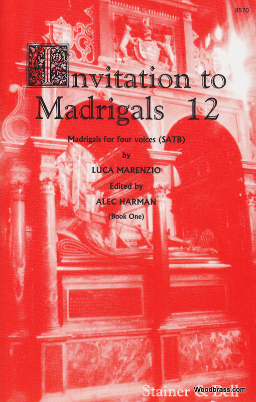 STAINER AND BELL INVITATION TO THE MADRIGALS VOL.12