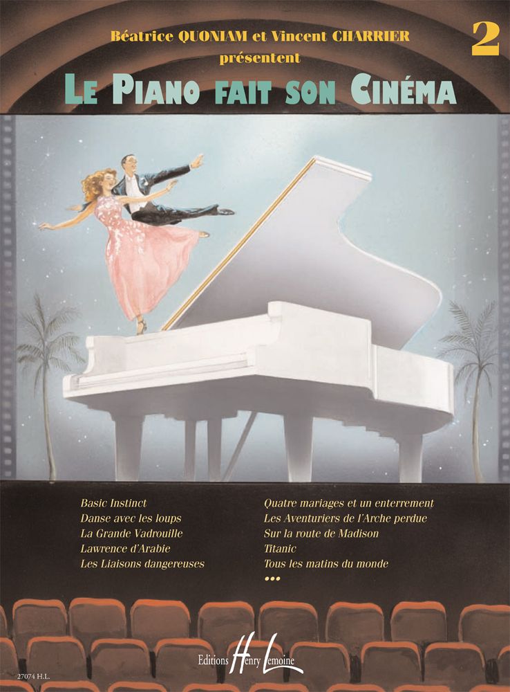 LEMOINE QUONIAM B. / CHARRIER V. - LE PIANO FAIT SON CINEMA VOL.2