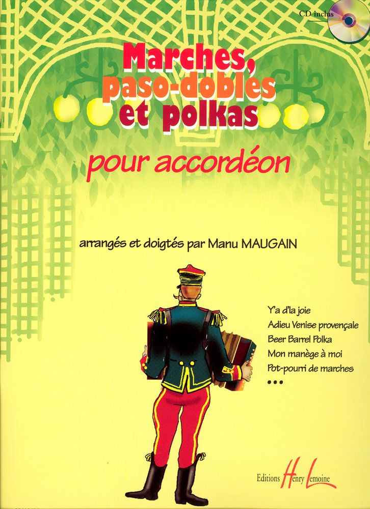 LEMOINE MAUGAIN MANU - MARCHES, PASO-DOBLES ET POLKAS + CD - ACCORDEON
