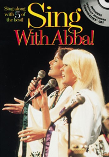 WISE PUBLICATIONS SING WITH ABBA ! - MELODY LINE, LYRICS AND CHORDS