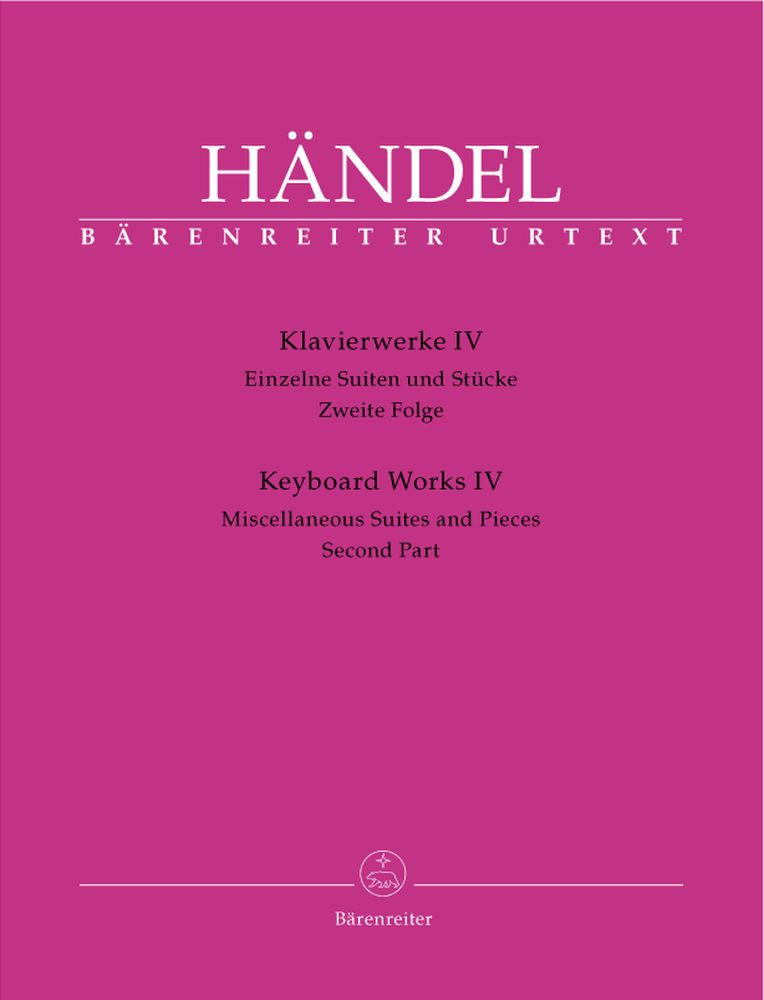 BARENREITER HAENDEL G.F. - KLAVIERWERKE IV, EINZELNE SUITEN UND STUCKE, ZWEITE FOLGE
