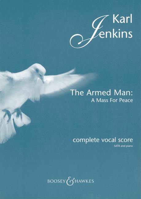 BOOSEY & HAWKES JENKINS KARL - THE ARMED MAN: A MASS FOR PEACE - MIXED CHOIR AND ORCHESTRA