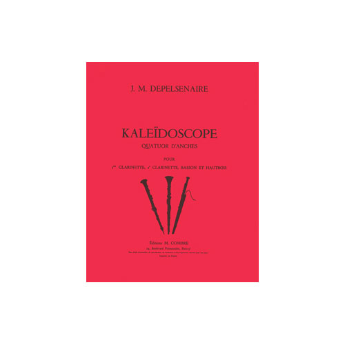 COMBRE DEPELSENAIRE JEAN-MARIE - KALEIDOSCOPE - 2 CLARINETTES, HAUTBOIS ET BASSON