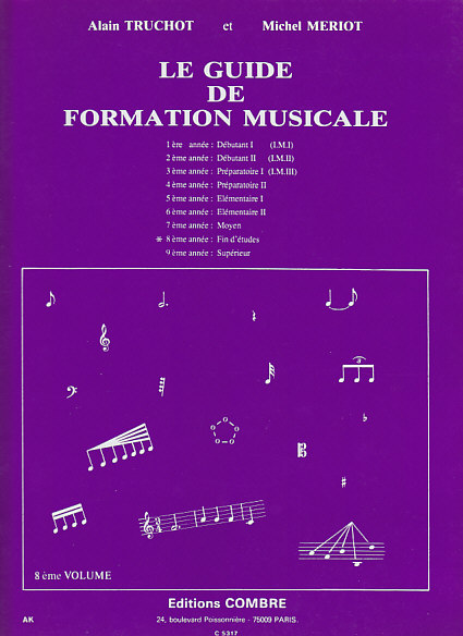 COMBRE TRUCHOT/MERIOT - GUIDE DE FORMATION MUSICALE VOL.8