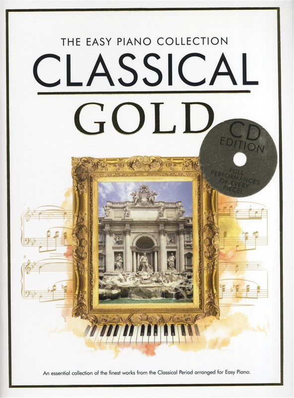 CHESTER MUSIC THE EASY PIANO COLLECTION - CLASSICAL GOLD - PIANO SOLO