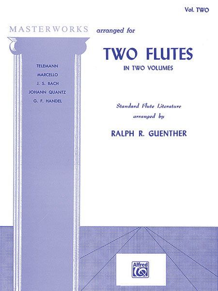 ALFRED PUBLISHING GUENTHER RALPH R. - MASTERWORKS FOR TWO FLUTES BOOK II - FLUTE ENSEMBLE