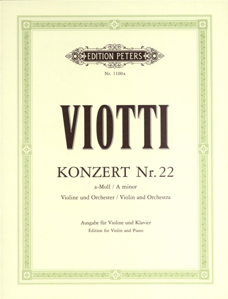 EDITION PETERS VIOTTI GIOVANNI BATTISTA - CONCERTO NO.22 IN A MINOR - VIOLIN AND PIANO