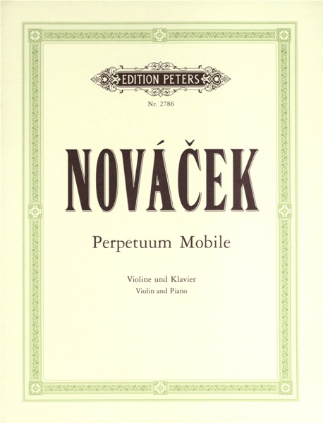 EDITION PETERS NOVACEK OTTOKAR - PERPETUUM MOBILE - VIOLIN AND PIANO