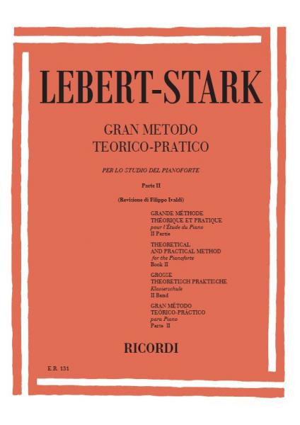 RICORDI LEBERT/STARK - GRAN METODO TEORICO-PRATICO PER LO STUDIO DEL PIANOFORTE.