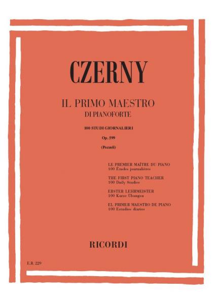 RICORDI CZERNY C. - PRIMO MAESTRO DI PIANOFORTE - 100 STUDI GIORNALIERI OP 599 - PIANO