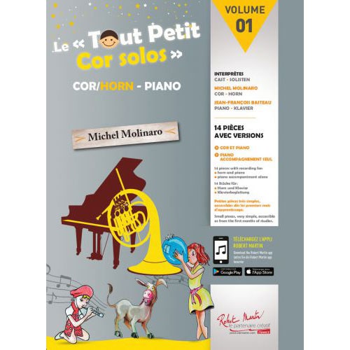 ROBERT MARTIN MOLINARO - LE TOUT PETIT COR SOLOS VOL.1 + APPLI MOBILE - COR, PIANO 