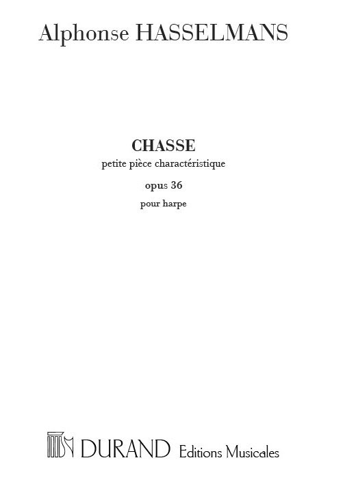 DURAND HASSELMANS A. - CHASSE - PETITE PIECE CARACTERISTIQUE OPUS 36 - HARPE